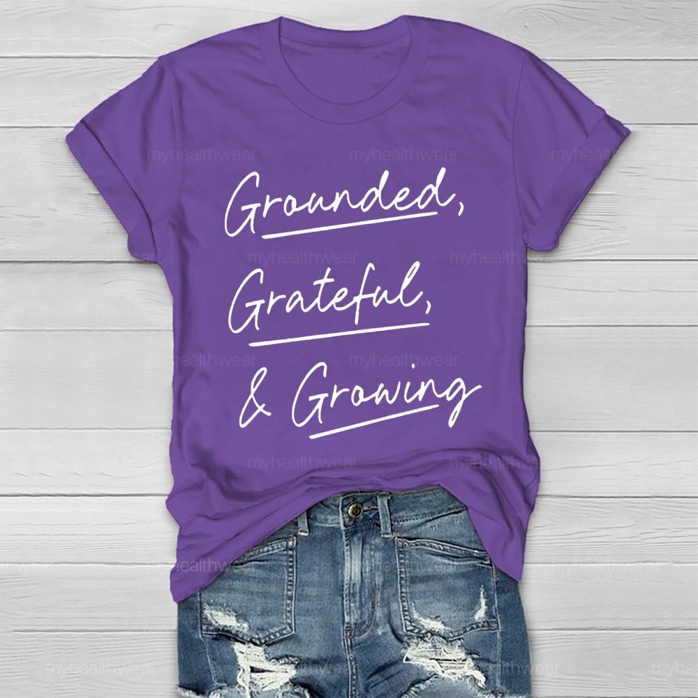 Grounded Grateful Growing Healthwear T-shirt
