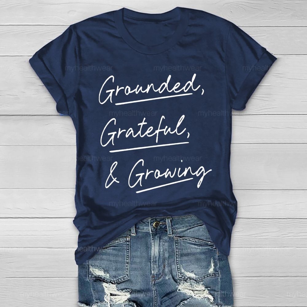 Grounded Grateful Growing Healthwear T-shirt