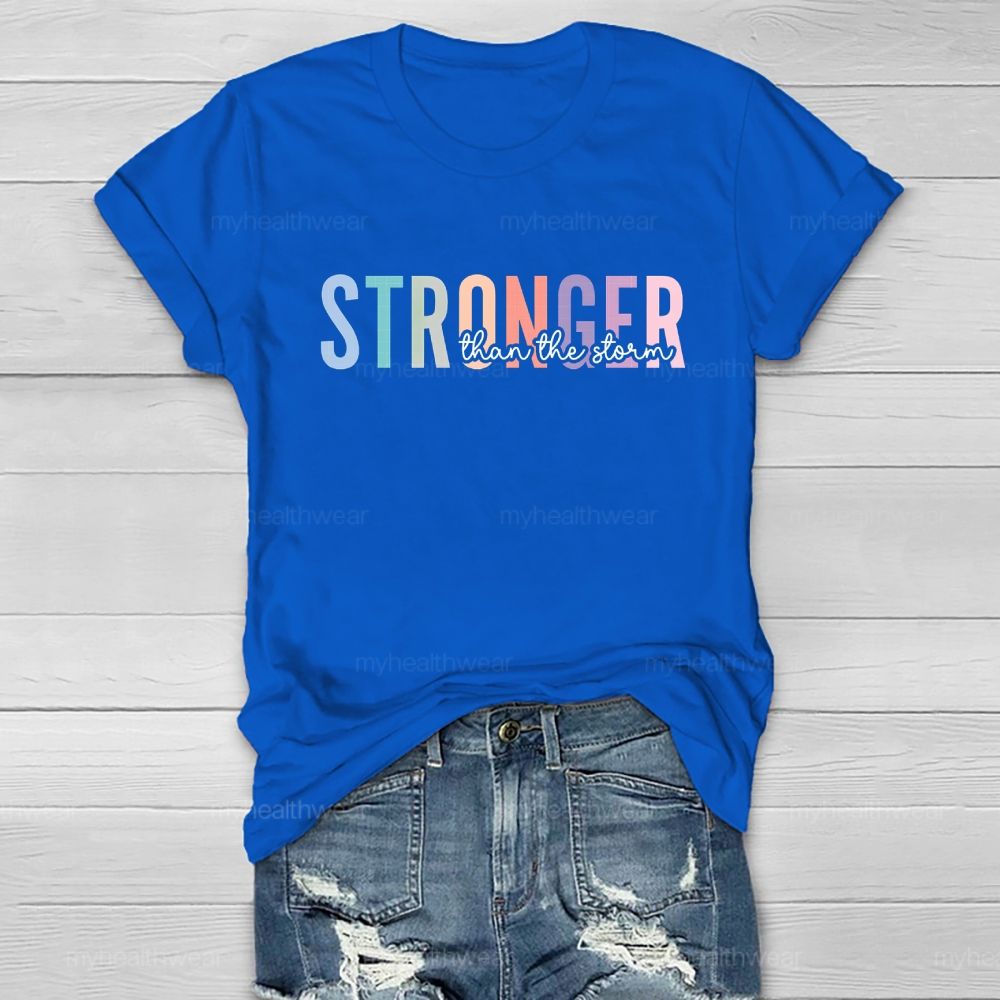 Stronger Than The Storm Healthwear T-shirt