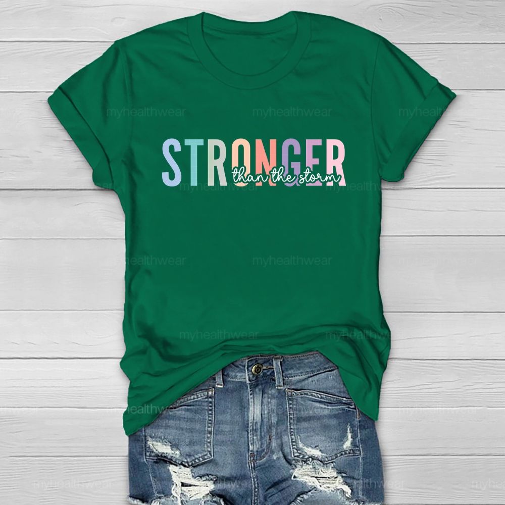 Stronger Than The Storm Healthwear T-shirt