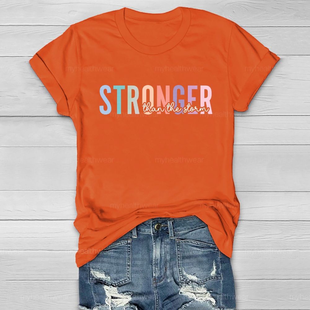 Stronger Than The Storm Healthwear T-shirt