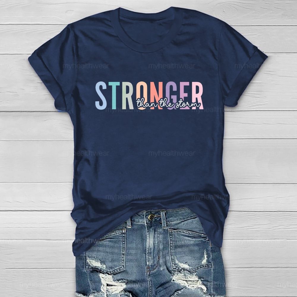 Stronger Than The Storm Healthwear T-shirt