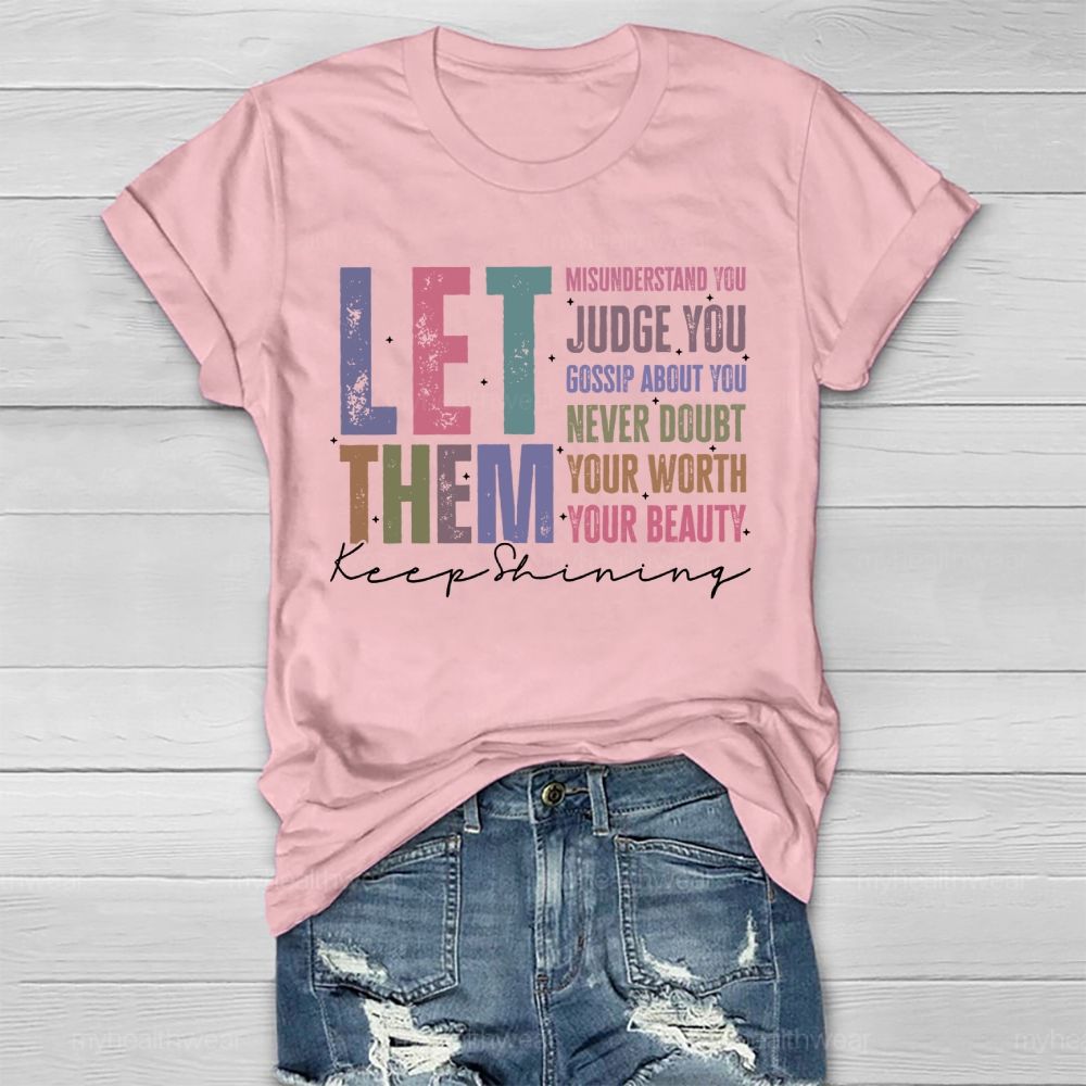 Let Them Keep Shining Healthwear T-shirt