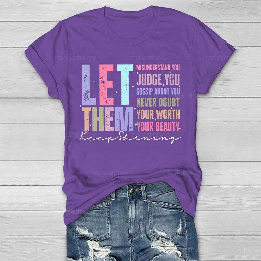 Let Them Keep Shining Healthwear T-shirt