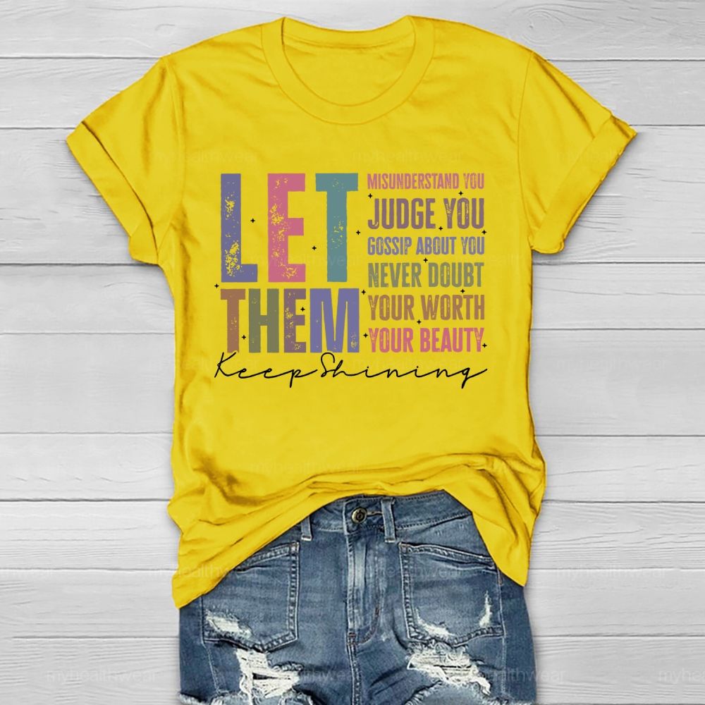 Let Them Keep Shining Healthwear T-shirt