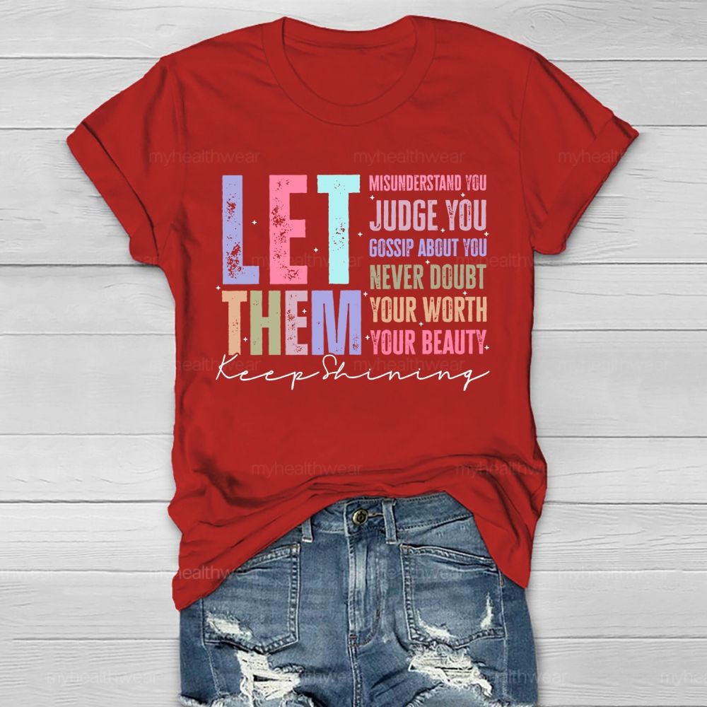 Let Them Keep Shining Healthwear T-shirt