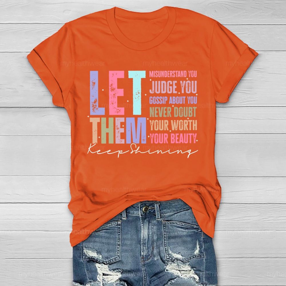 Let Them Keep Shining Healthwear T-shirt