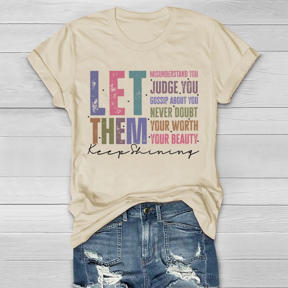 Let Them Keep Shining Healthwear T-shirt