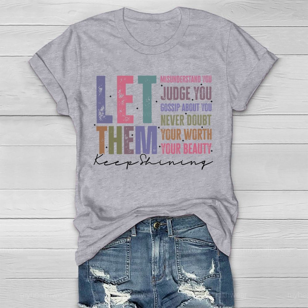 Let Them Keep Shining Healthwear T-shirt