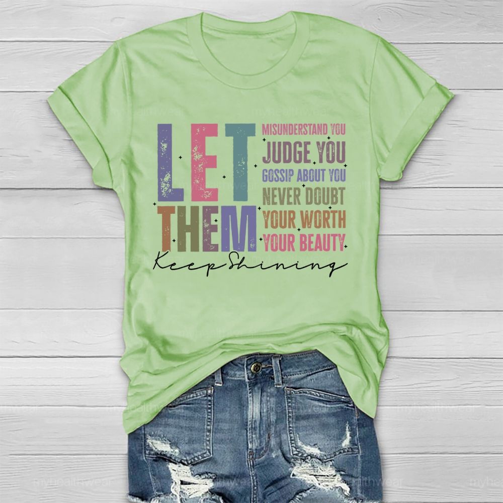 Let Them Keep Shining Healthwear T-shirt
