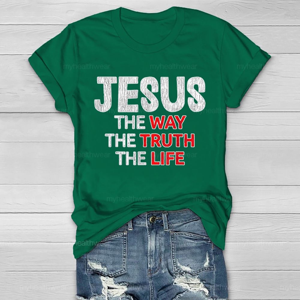 Jesus The Way The Truth The Life Letters Healthwear T-shirt