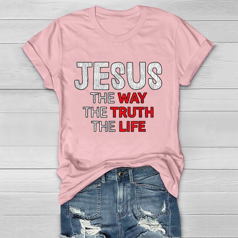 Jesus The Way The Truth The Life Letters Healthwear T-shirt