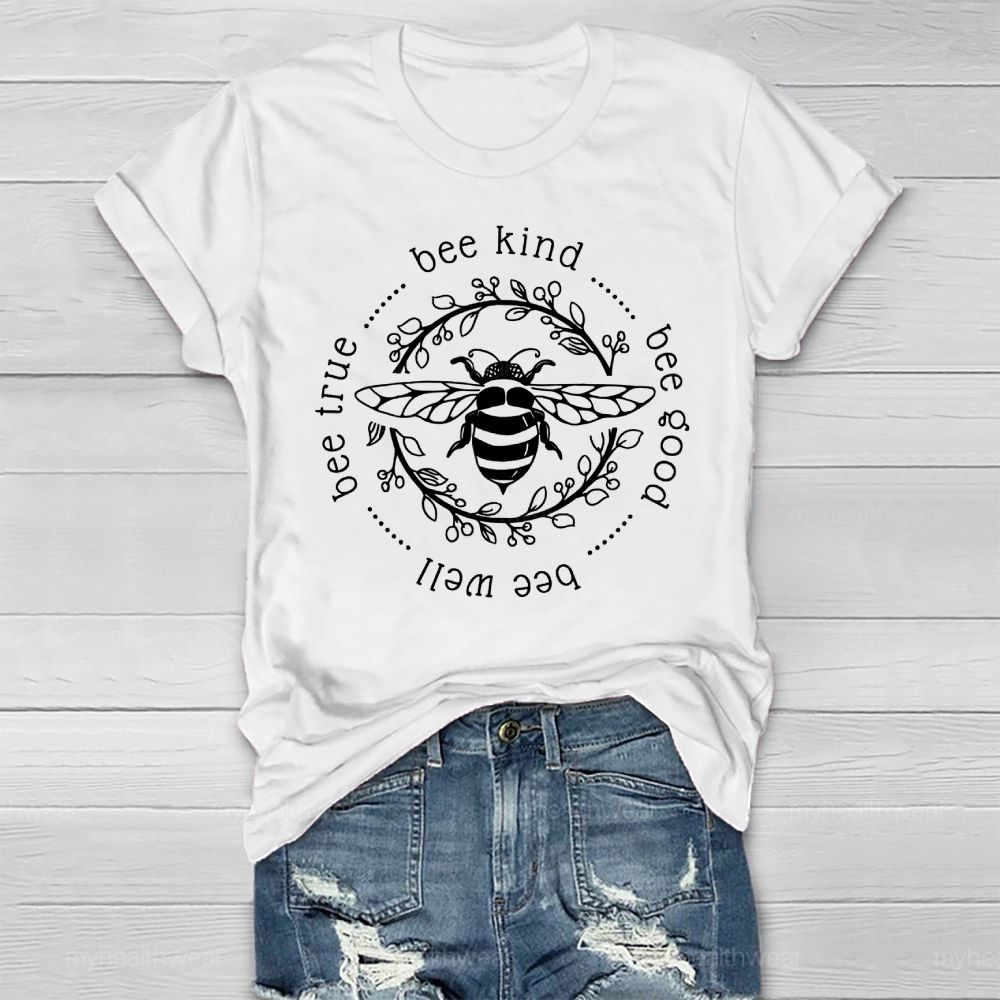 Bee Kind Bee Good Healthwear T-shirt