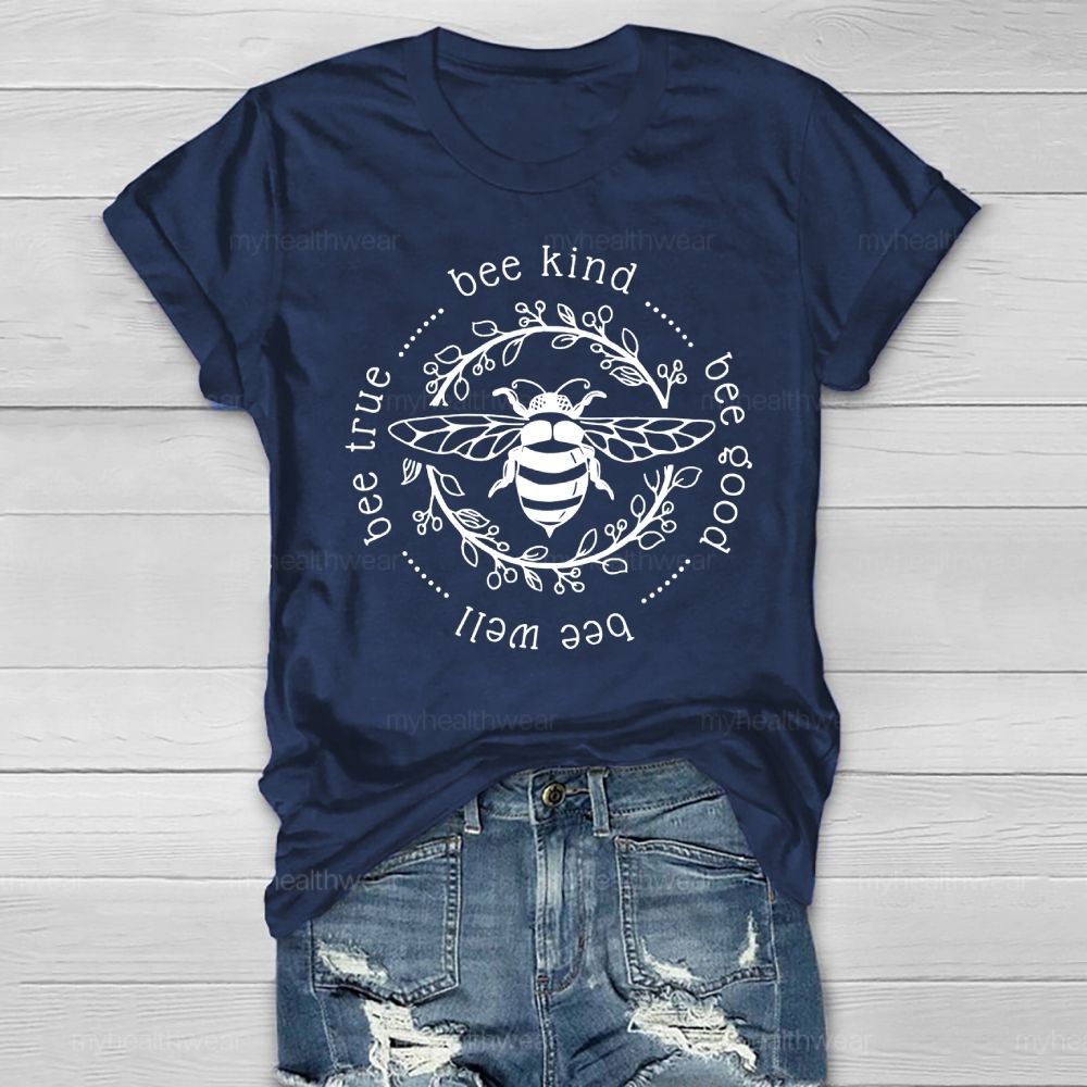 Bee Kind Bee Good Healthwear T-shirt
