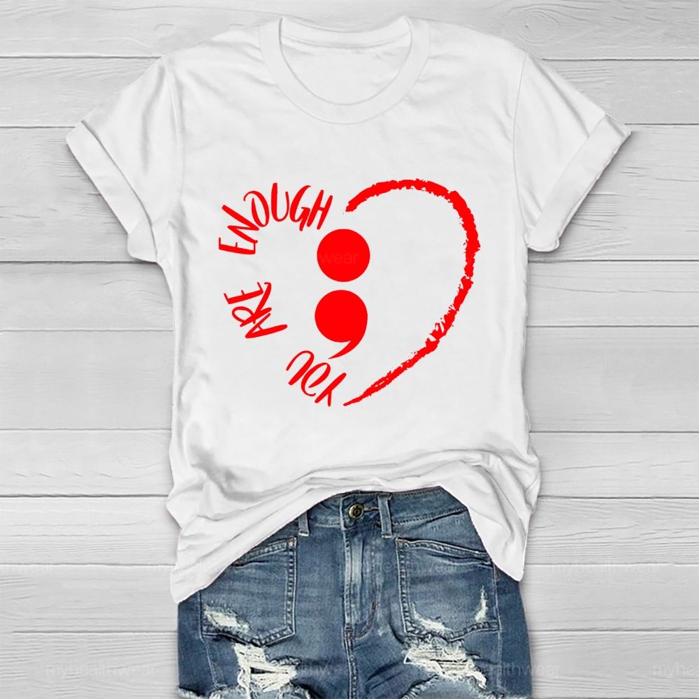 You Are Enough Healthwear T-shirt