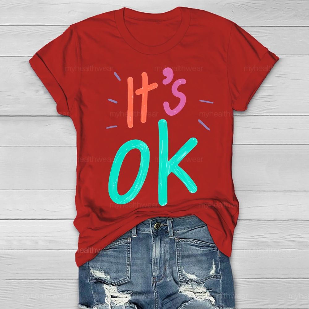 It’s Ok Healthwear T-shirt