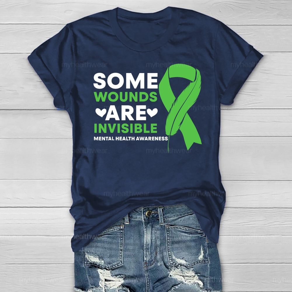 Some Wounds Are Invisible Mental Health Awareness  Healthwear T-shirt