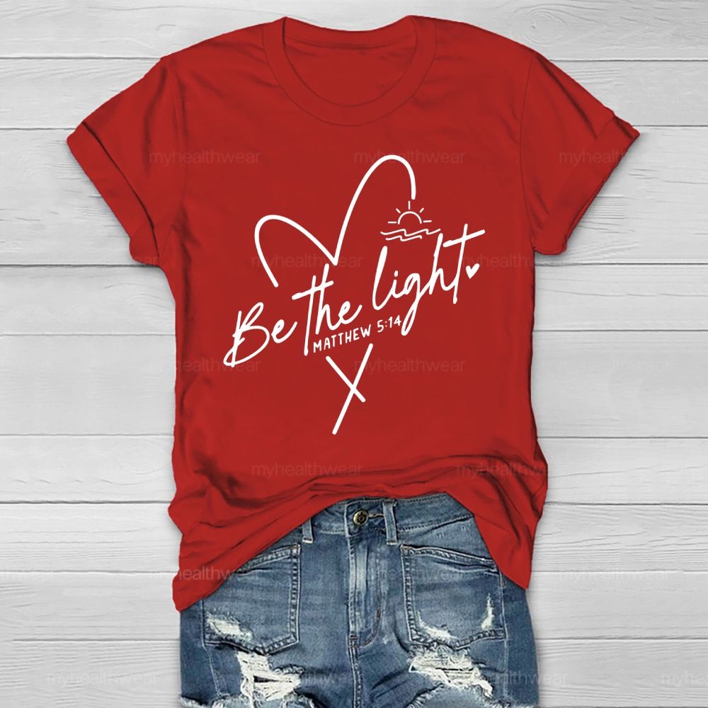 Be The Light Matthew 5:14 Healthwear T-shirt