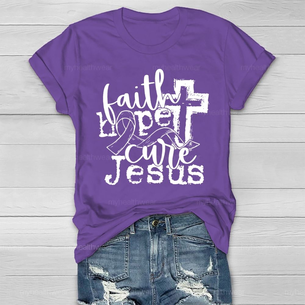 Faith Hope Cure Jesus Healthwear T-shirt