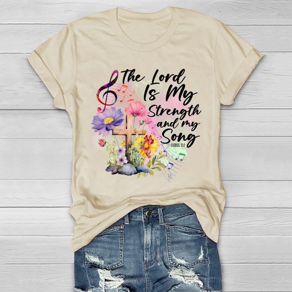 The Lord Is My Strength And My Song Healthwear T-shirt