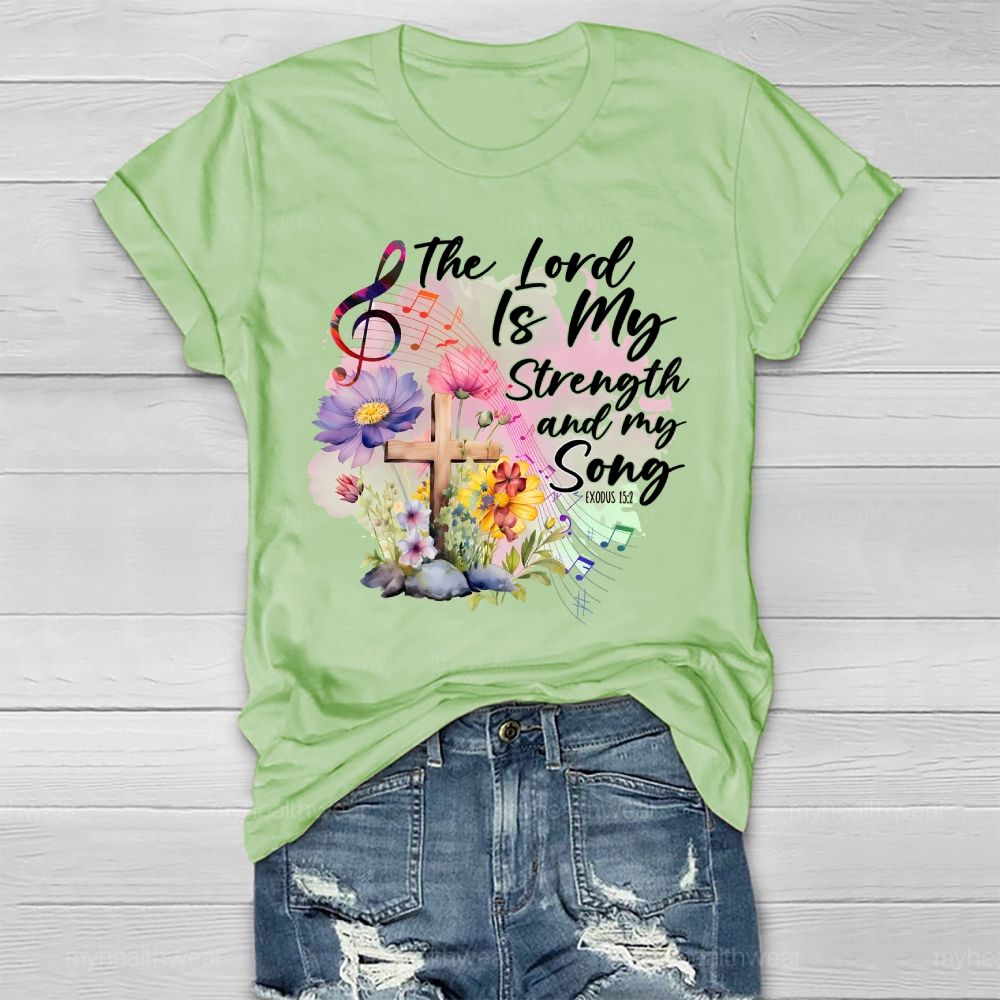 The Lord Is My Strength And My Song Healthwear T-shirt