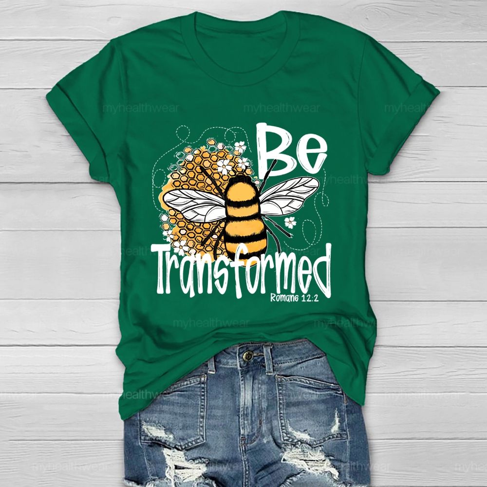 Bee Transformed  Healthwear T-shirt