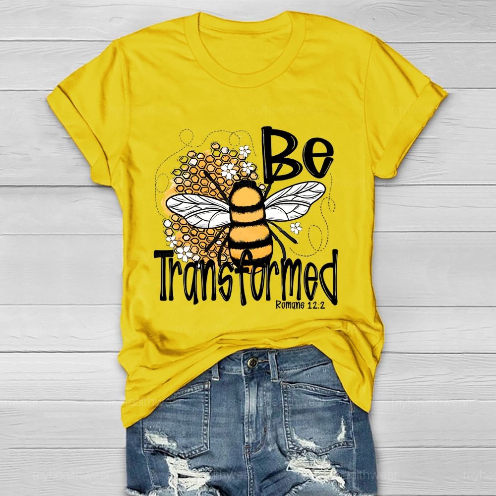 Bee Transformed  Healthwear T-shirt