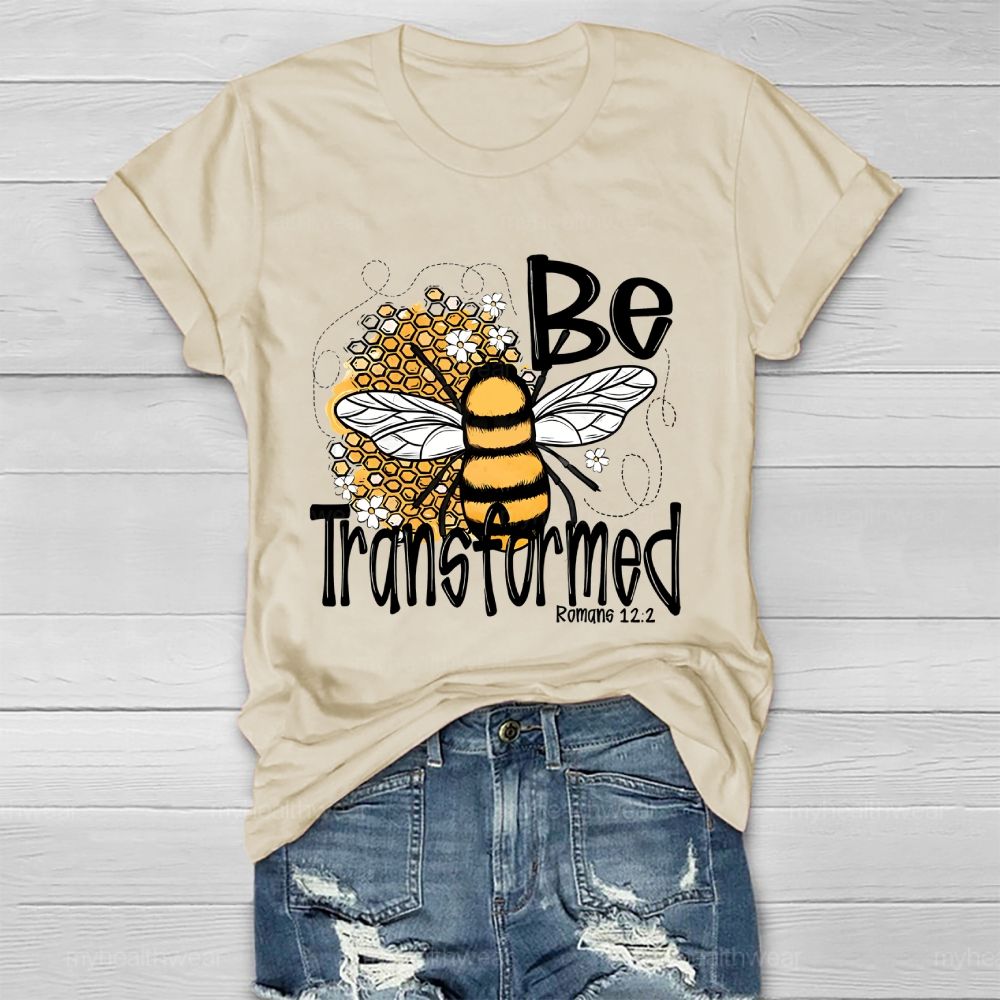 Bee Transformed  Healthwear T-shirt