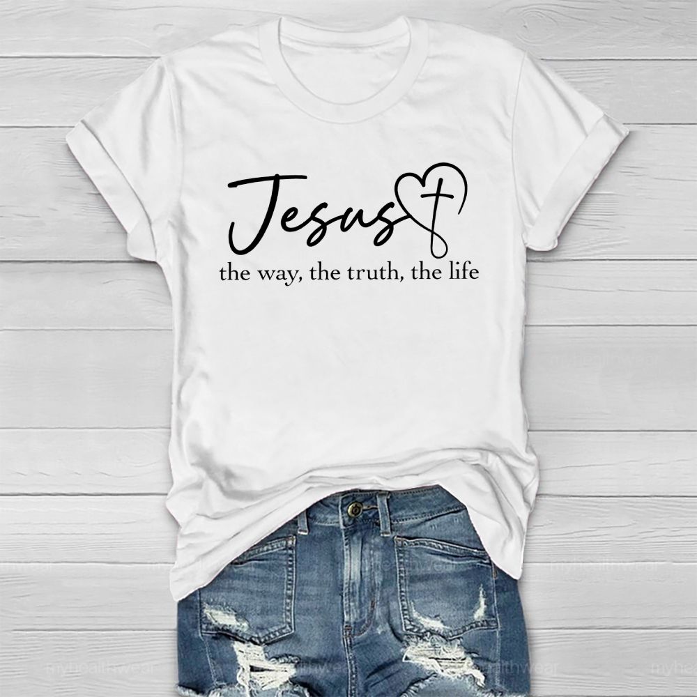 Jesus The Way The Truth The Life  Healthwear T-shirt