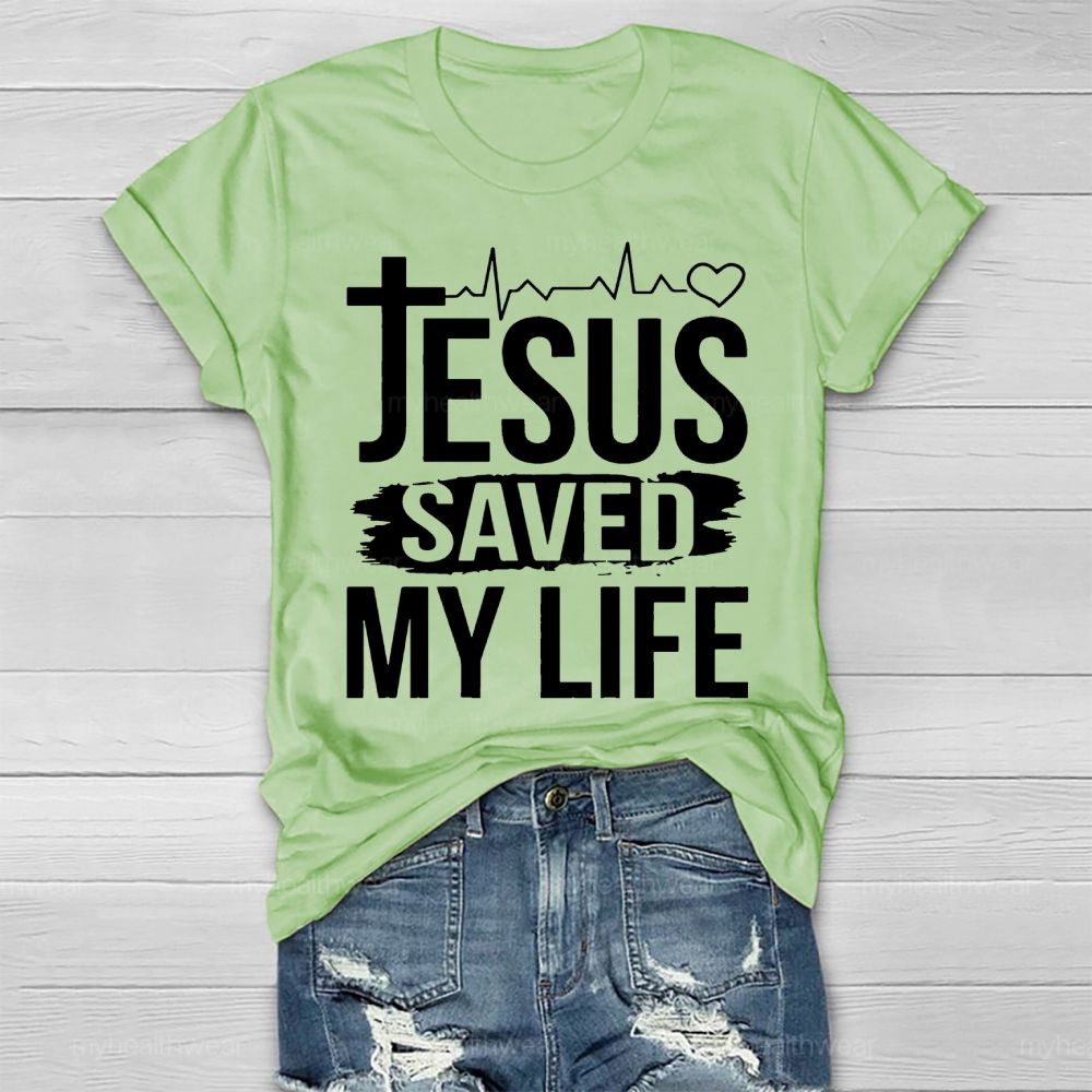 Jesus Saved My Life Healthwear T-shirt