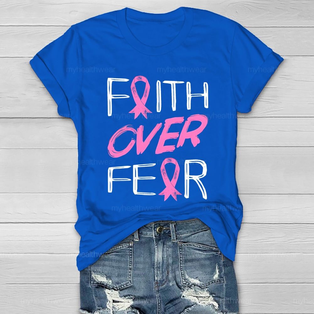 Faith Over Fear Healthwear T-shirt