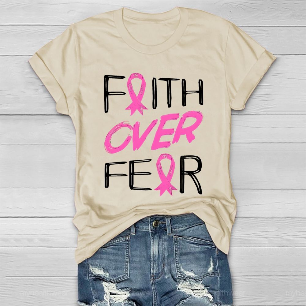 Faith Over Fear Healthwear T-shirt