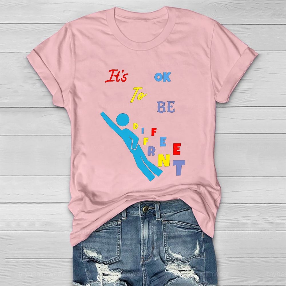It's Ok To Be Different Healthwear T-shirt