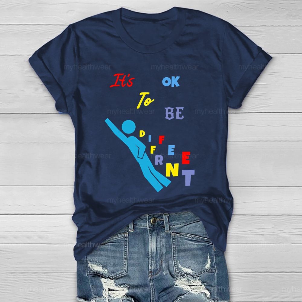 It's Ok To Be Different Healthwear T-shirt
