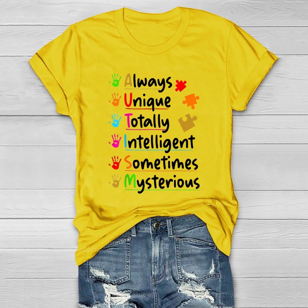 Autism Always Unique Totally Interesting Sometime Mysterious Healthwear T-shirt