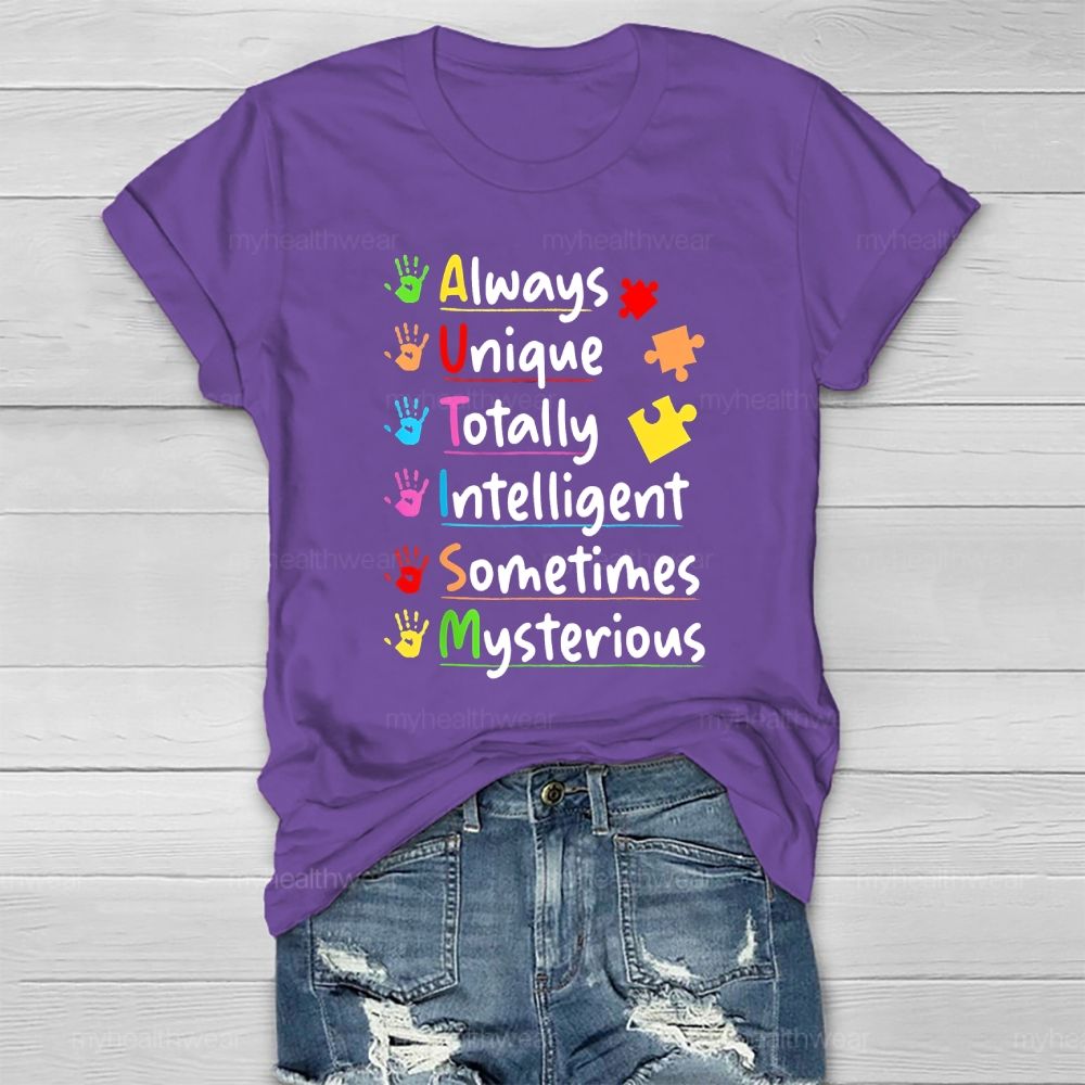 Autism Always Unique Totally Interesting Sometime Mysterious Healthwear T-shirt