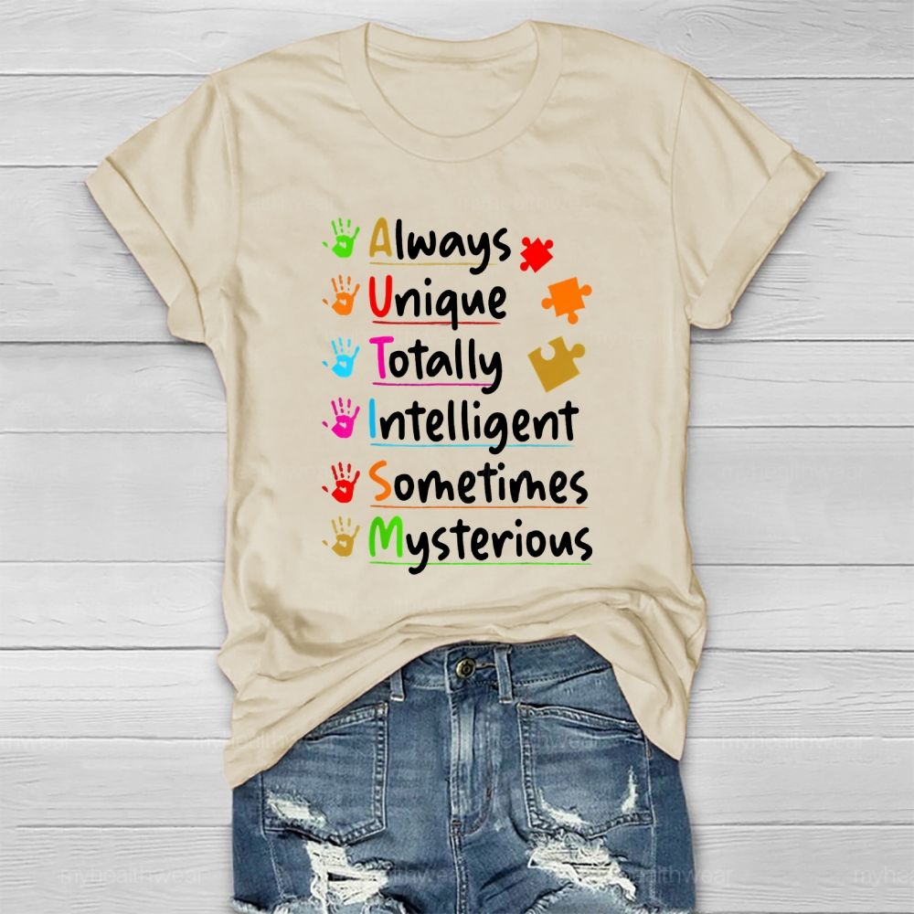 Autism Always Unique Totally Interesting Sometime Mysterious Healthwear T-shirt
