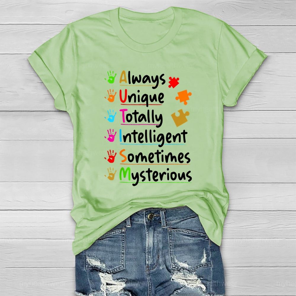 Autism Always Unique Totally Interesting Sometime Mysterious Healthwear T-shirt