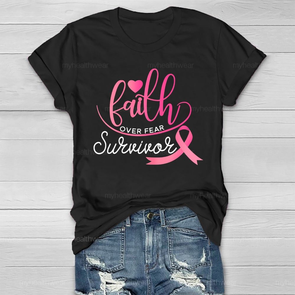 Faith Over Fear Survivor Healthwear T-shirt