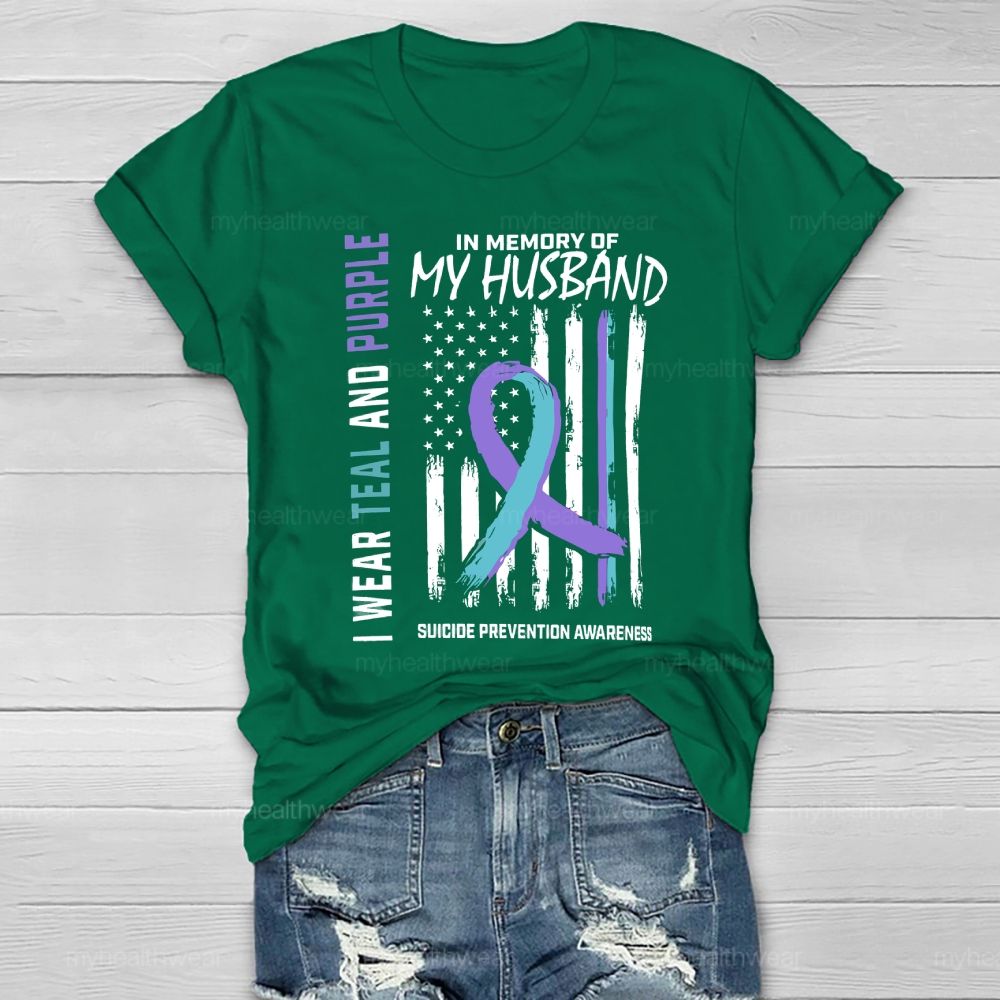Personalized  I Wear Teal Purple In Memory Of My Husband Suicide Prevention  Healthwear T-shirt