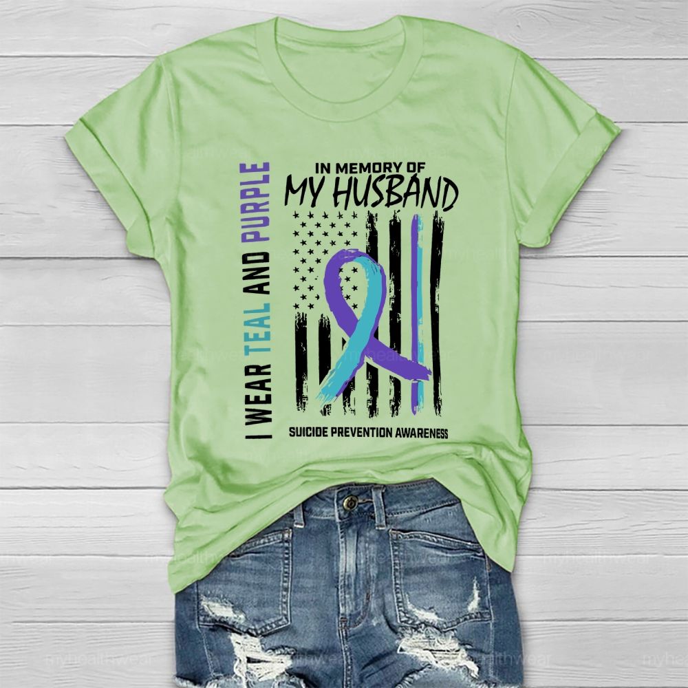 Personalized  I Wear Teal Purple In Memory Of My Husband Suicide Prevention  Healthwear T-shirt