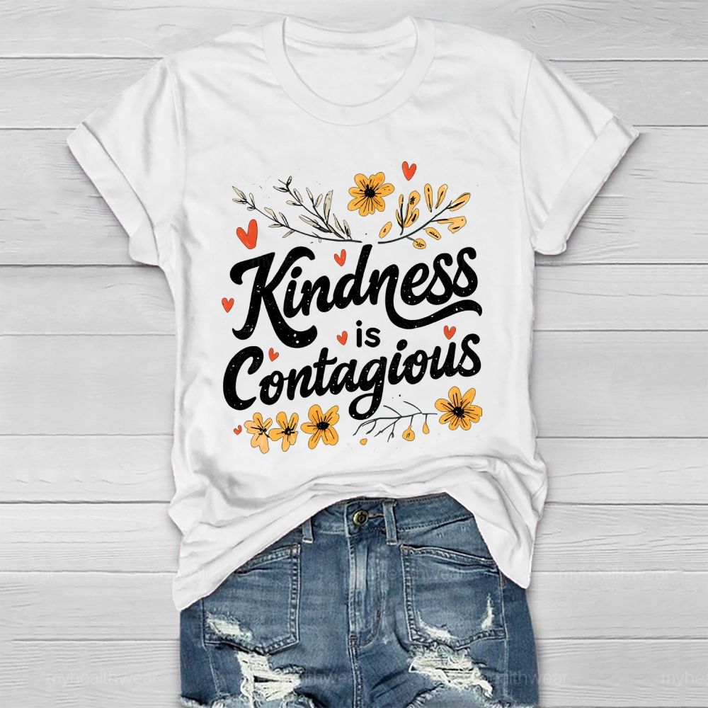 Kindness Is Contagious Healthwear T-shirt