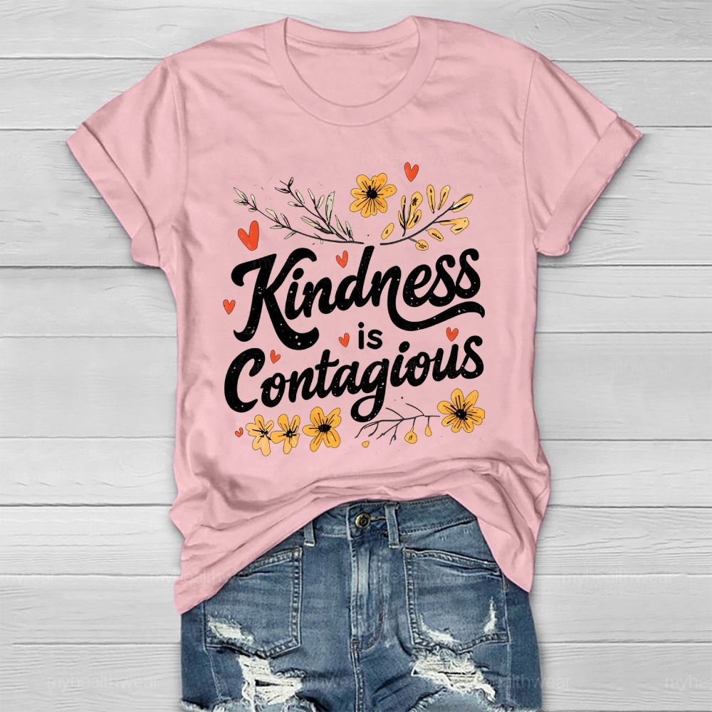 Kindness Is Contagious Healthwear T-shirt