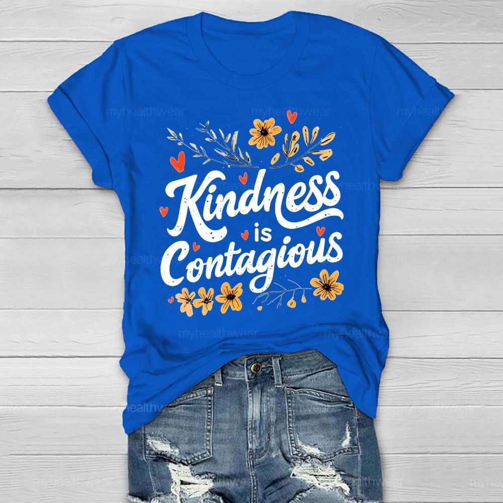 Kindness Is Contagious Healthwear T-shirt