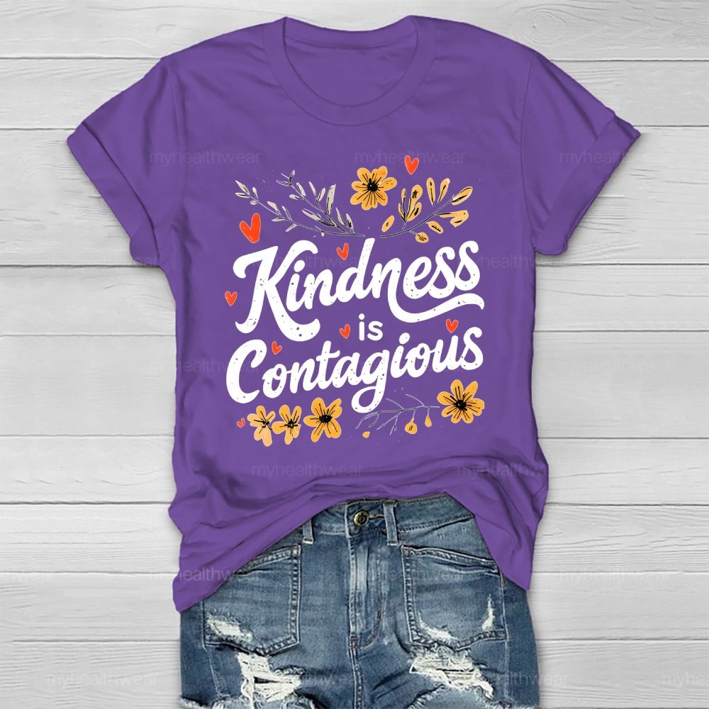 Kindness Is Contagious Healthwear T-shirt
