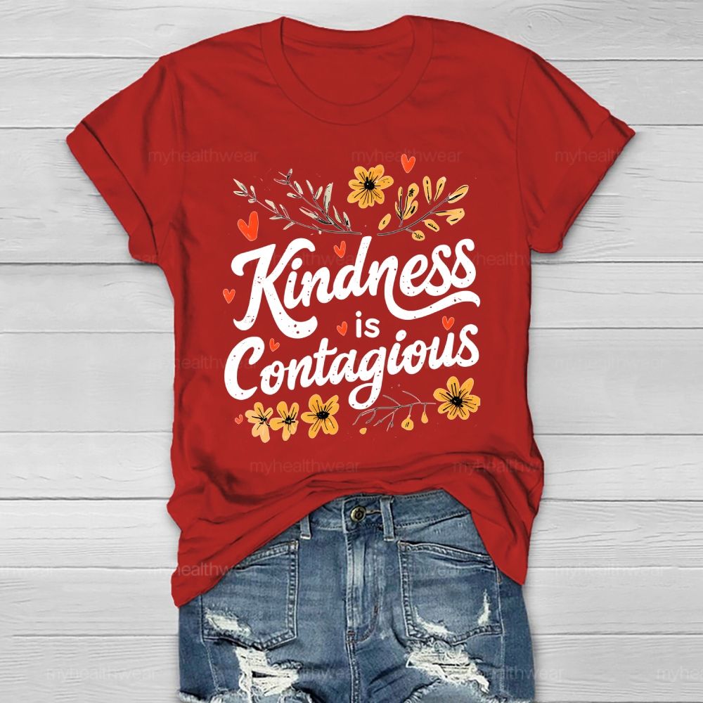 Kindness Is Contagious Healthwear T-shirt