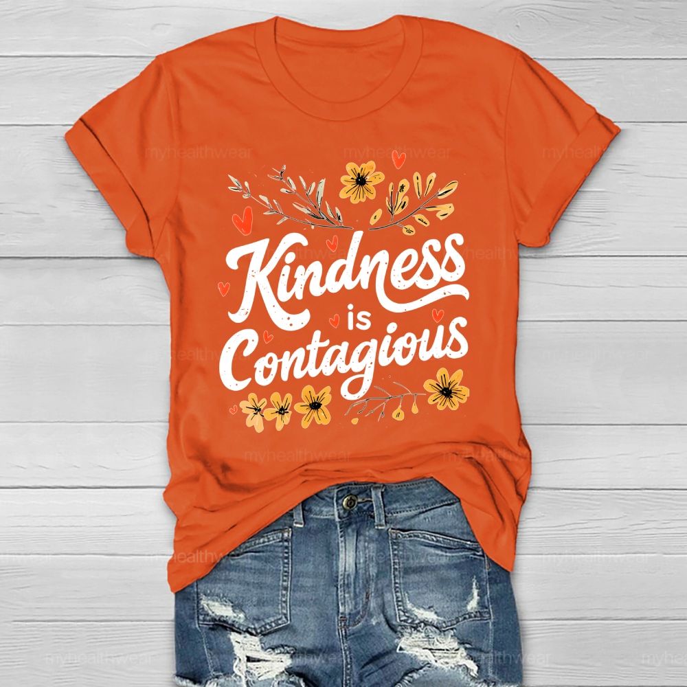 Kindness Is Contagious Healthwear T-shirt