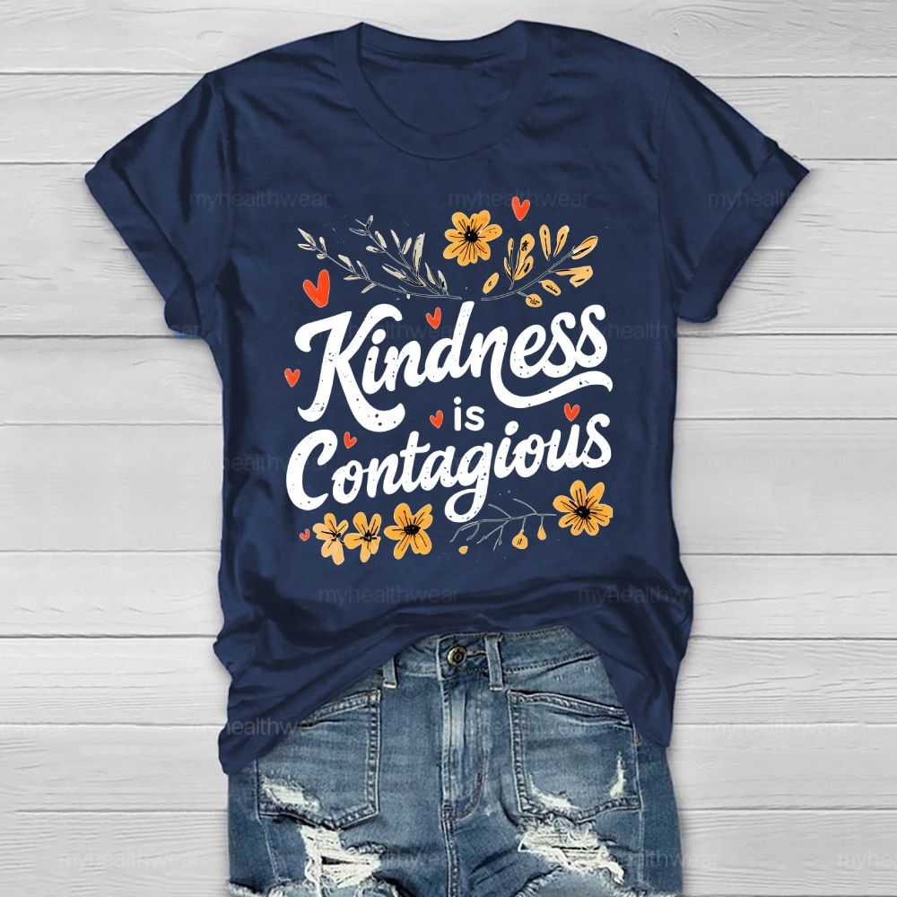Kindness Is Contagious Healthwear T-shirt