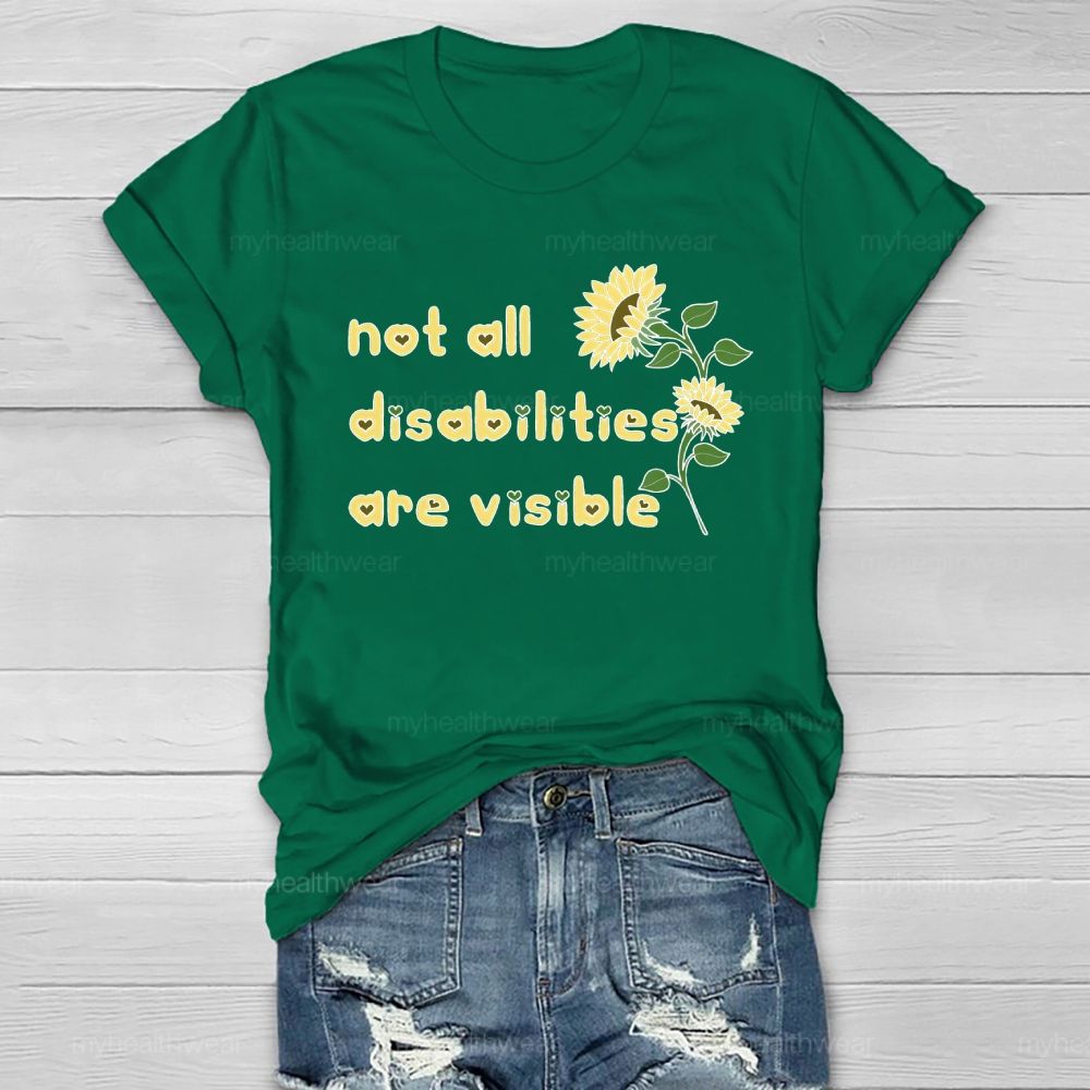 Not All Disabilities Are Visible Healthwear T-shirt
