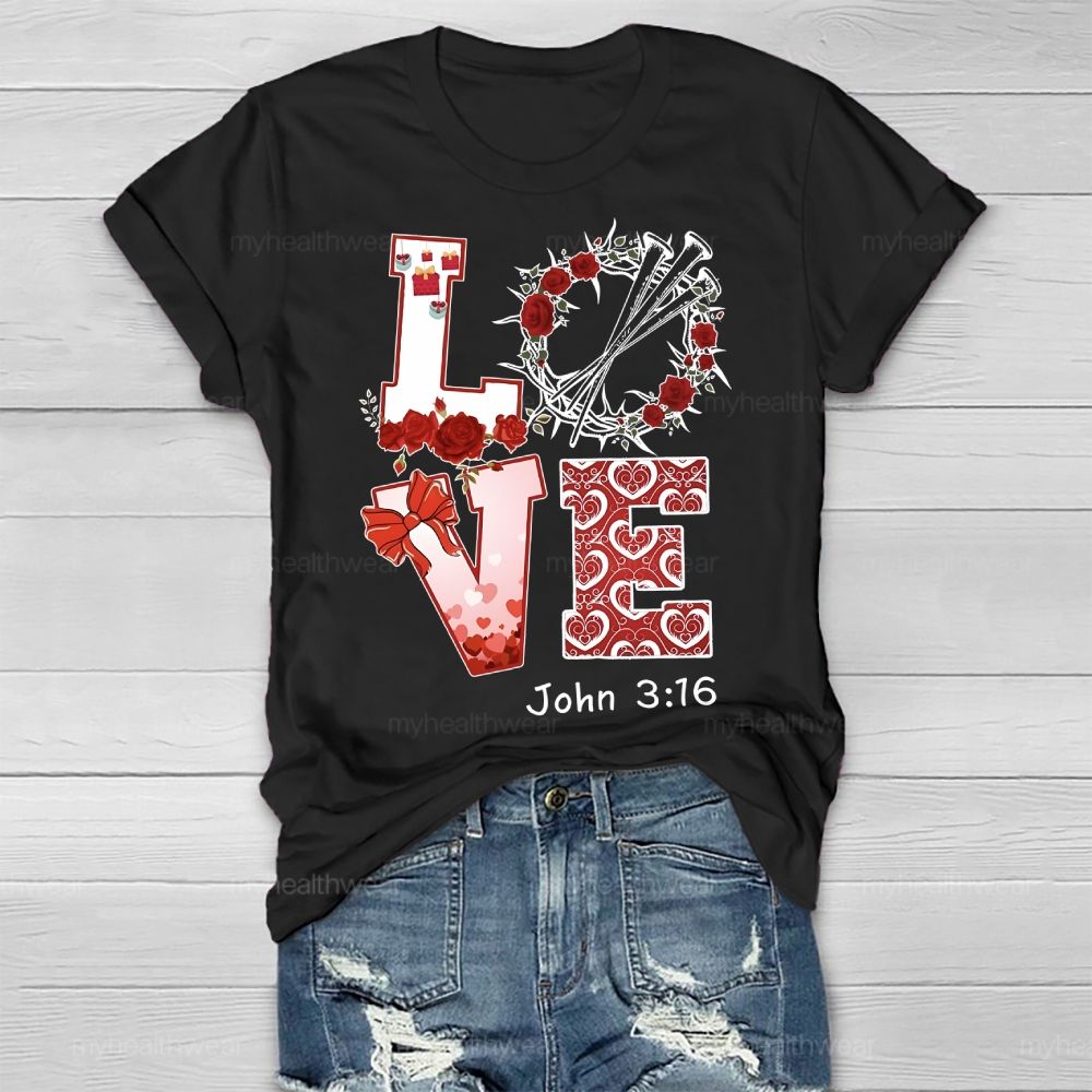 Love John 3:16 Rose Healthwear T-shirt